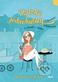 Kniha: Italské jednohubky (Marta Kučíková). Euromedia Group, 2023 Kniha: Italské jednohubky (Marta Kučíková). Euromedia Group, 2023