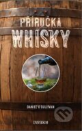 Kniha: Příručka whisky (Daniel O´Sullivan). Esence, 2023 Kniha: Příručka whisky (Daniel O´Sullivan). Esence, 2023