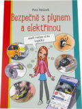 Kniha: Bezpečně s plynem a elektřinou, aneb, Vemte si to logicky (Petr Mrázek). Edika, 2019 Kniha: Bezpečně s plynem a elektřinou, aneb, Vemte si to logicky (Petr Mrázek). Edika, 2019