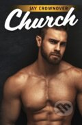 Kniha: Church (Jay Crownover). OLDAG, 2023 Kniha: Church (Jay Crownover). OLDAG, 2023