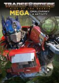 Transformers: Mega omalovánky a aktivity - Kolektiv, Egmont ČR, 2023