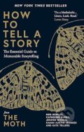 How to Tell a Story - Meg Bowles, Catherine Burns, Jenifer Hixson, Sarah Austin Jenness, Kate Tellers, Short Books, 2022