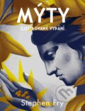 Kniha: Mýty (Stephen Fry). BETA - Dobrovský, 2023 Kniha: Mýty (Stephen Fry). BETA - Dobrovský, 2023