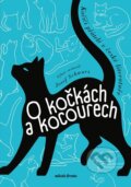 Kniha: O kočkách a kocourech (Josef Schwarz a Michaela Klevisová). Mladá fronta, 2023 Kniha: O kočkách a kocourech (Josef Schwarz a Michaela Klevisová). Mladá fronta, 2023