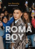 Kniha: Roma boy (Jan Bendig a Jitka Štichauerová). CPRESS, 2023 Kniha: Roma boy (Jan Bendig a Jitka Štichauerová). CPRESS, 2023