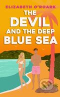 Kniha: The Devil and the Deep Blue Sea (Elizabeth O'Roark). Piatkus, 2023 Kniha: The Devil and the Deep Blue Sea (Elizabeth O'Roark). Piatkus, 2023
