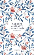 Kniha: Radosti a strasti lidské duše (Danuta Mendroková). Pointa, 2023 Kniha: Radosti a strasti lidské duše (Danuta Mendroková). Pointa, 2023