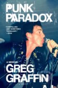 Kniha: Punk Paradox (Greg Graffin). Hachette Book Group US, 2023 Kniha: Punk Paradox (Greg Graffin). Hachette Book Group US, 2023