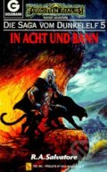 Kniha: In Acht und Bann (R.A. Salvatore). Goldmann Verlag, 1992 Kniha: In Acht und Bann (R.A. Salvatore). Goldmann Verlag, 1992
