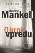 Kniha: O krok vpredu (Henning Mankell), 2016 Kniha: O krok vpredu (Henning Mankell), 2016