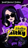 Kniha: Holky jako nitky (Jordi Sierra i Fabra). CooBoo CZ, 2010 Kniha: Holky jako nitky (Jordi Sierra i Fabra). CooBoo CZ, 2010