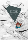 Kniha: Tady na Jihu (Oles Uljanenko), 2016 Kniha: Tady na Jihu (Oles Uljanenko), 2016