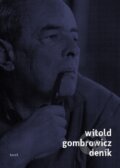Kniha: Deník (Witold Gombrowicz). Torst, 2016 Kniha: Deník (Witold Gombrowicz). Torst, 2016