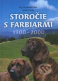 Kniha: Storočie s farbiarmi 1900-2000 (Branislav Baka a Milan Pavlík), 2015 Kniha: Storočie s farbiarmi 1900-2000 (Branislav Baka a Milan Pavlík), 2015