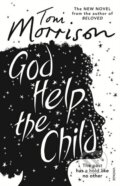 Kniha: God Help the Child (Toni Morrison). Vintage, 2015 Kniha: God Help the Child (Toni Morrison). Vintage, 2015