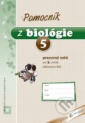 Kniha: Pomocník z biológie 5 (Petra Bírová). Orbis Pictus Istropolitana Kniha: Pomocník z biológie 5 (Petra Bírová). Orbis Pictus Istropolitana