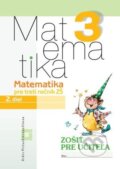 Matematika 3 pre základné školy - zošit pre učiteľa, 2. diel - Vladimír Repáš a kolektív, Orbis Pictus Istropolitana, 2017