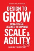 Kniha: Design to Grow (David Butler a Linda Tischler). Penguin Books, 2016 Kniha: Design to Grow (David Butler a Linda Tischler). Penguin Books, 2016