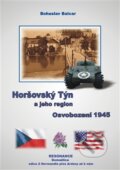 Kniha: Horšovský Týn a jeho region (Bohuslav Balcar). Resonance, 2015 Kniha: Horšovský Týn a jeho region (Bohuslav Balcar). Resonance, 2015