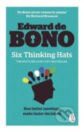 Kniha: Six Thinking Hats (Edward de Bono). Penguin Books, 2016 Kniha: Six Thinking Hats (Edward de Bono). Penguin Books, 2016