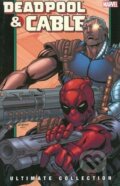Kniha: Deadpool and Cable Ultimate Collection (Volume 2) (Fabian Nicieza, Lan Medina a Patrick Zircher). Marvel, 2010 Kniha: Deadpool and Cable Ultimate Collection (Volume 2) (Fabian Nicieza, Lan Medina a Patrick Zircher). Marvel, 2010