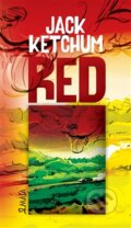 Kniha: Red (Jack Ketchum). Maťa, 2016 Kniha: Red (Jack Ketchum). Maťa, 2016