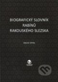 Kniha: Biografický slovník rabínů Rakouského Slezska (Janusz Spyra). Ostravská univerzita, 2016 Kniha: Biografický slovník rabínů Rakouského Slezska (Janusz Spyra). Ostravská univerzita, 2016