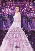 Kniha: Koruna (Kiera Cass). CooBoo CZ, 2017 Kniha: Koruna (Kiera Cass). CooBoo CZ, 2017