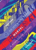 Kniha: Marvel (Sean Howe), 2016 Kniha: Marvel (Sean Howe), 2016