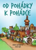 Kniha: Od pohádky k pohádce (Irena Kaftanová a Josef Quis). Ottovo nakladatelství, 2016 Kniha: Od pohádky k pohádce (Irena Kaftanová a Josef Quis). Ottovo nakladatelství, 2016