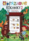 Kniha: Obrázkové říkanky 2 (Hanka Jelínková). Naše kniha, 2014 Kniha: Obrázkové říkanky 2 (Hanka Jelínková). Naše kniha, 2014