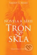 Kniha: Vrahyňa v púšti (Sarah J. Maas), 2016 Kniha: Vrahyňa v púšti (Sarah J. Maas), 2016