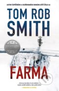 Kniha: Farma (Tom Rob Smith). Knižní klub, 2016 Kniha: Farma (Tom Rob Smith). Knižní klub, 2016