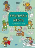 Kniha: Evropská města (Alexandr Golubev). Edika, 2016 Kniha: Evropská města (Alexandr Golubev). Edika, 2016