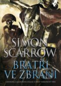 Kniha: Bratři ve zbrani (Simon Scarrow), 2016 Kniha: Bratři ve zbrani (Simon Scarrow), 2016