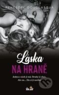 E-kniha: Láska na hraně (Penelope Douglas), 2023 E-kniha: Láska na hraně (Penelope Douglas), 2023