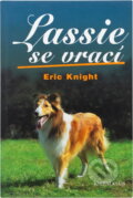 Kniha: Lassie se vrací (Eric Knight). Euromedia Group, 2001 Kniha: Lassie se vrací (Eric Knight). Euromedia Group, 2001