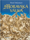 Kniha: Moravská válka (Pavel Hejcman). Moba, 2004 Kniha: Moravská válka (Pavel Hejcman). Moba, 2004
