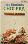 Kniha: Cholera (Jozef Nižnánsky). , 1989 Kniha: Cholera (Jozef Nižnánsky). , 1989