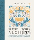 Kniha: Slavic Kitchen Alchemy (Zuza Zak). Watkins Publishing, 2023 Kniha: Slavic Kitchen Alchemy (Zuza Zak). Watkins Publishing, 2023