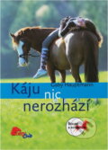 Kniha: Káju nic nerozhází (Gaby Hauptmann). , 2008 Kniha: Káju nic nerozhází (Gaby Hauptmann). , 2008