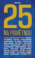 Kniha: Pětadvacet na pamětnou (Aleš Palán). Galén, 2023 Kniha: Pětadvacet na pamětnou (Aleš Palán). Galén, 2023