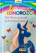 Kniha: O statečném jednorožci (Eva María Gey). SUN, 2023 Kniha: O statečném jednorožci (Eva María Gey). SUN, 2023