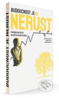 Kniha: Budoucnost je nerůst (Aaron Vansintjan, Andrea Vetter a Matthias Schmelzer). PeopleComm, 2023 Kniha: Budoucnost je nerůst (Aaron Vansintjan, Andrea Vetter a Matthias Schmelzer). PeopleComm, 2023