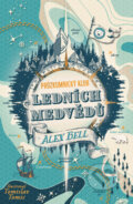 Kniha: Průzkumnický klub ledních medvědů (Alex Bell). Drobek, 2024 Kniha: Průzkumnický klub ledních medvědů (Alex Bell). Drobek, 2024