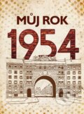 Kniha: Můj rok 1954 (BIZBOOKS). BIZBOOKS, 2024 Kniha: Můj rok 1954 (BIZBOOKS). BIZBOOKS, 2024