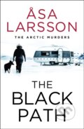 Kniha: The Black Path (Asa Larsson). MacLehose Press, 2023 Kniha: The Black Path (Asa Larsson). MacLehose Press, 2023