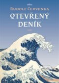 Kniha: Otevřený deník (Rudolf Červenka). Leda, 2023 Kniha: Otevřený deník (Rudolf Červenka). Leda, 2023