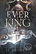 Kniha: The Ever King (L.J. Andrews). Victorious, 2023 Kniha: The Ever King (L.J. Andrews). Victorious, 2023