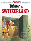 Kniha: Asterix in Switzerland, 2005 Kniha: Asterix in Switzerland, 2005